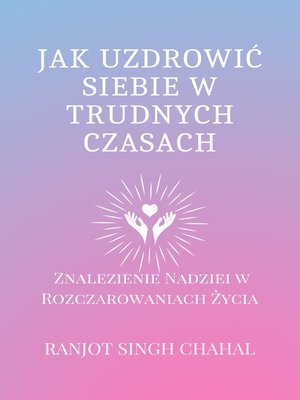 cover image of Jak Uzdrowić Siebie w Trudnych Czasach